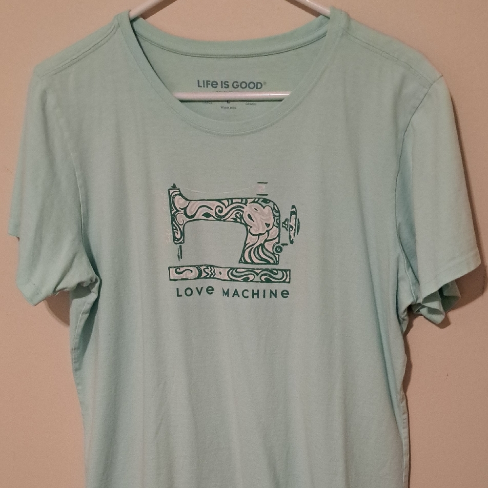Life Is Good Mint Green Tee with Sewing Machine Design. Size Large.